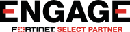 Engage: Fortinet Select Partner